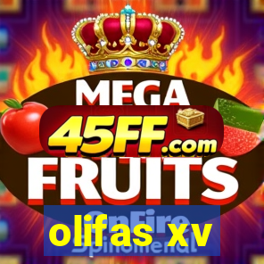 olifas xv